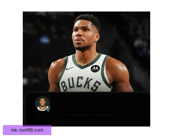 字母哥追梦不为选秀权只为上场打球彰显真我精神